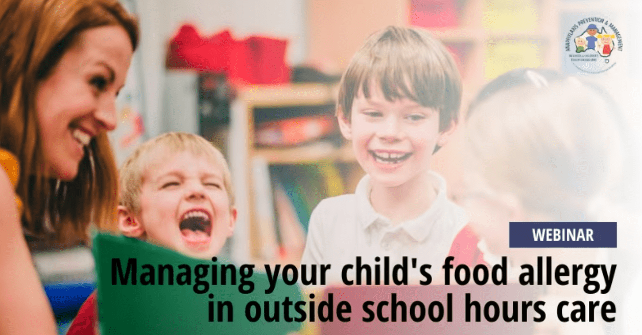 Webinar Managing Your Child S Food Allergy In Outside School Hours
